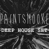PaintSmooke - Deep House Set.
