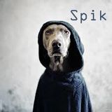 Spik - Dog' s House -