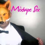 Church of High Kicks Mixtape Six