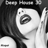 Deep House 30