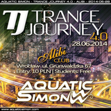 2014-06-28 - Aquatic Simon - Trance Journey 4.0 (Alibi Club Wroclaw)