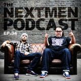The Nextmen Podcast Episode 34