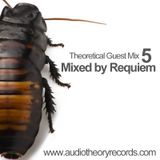 Theoretical Guest Mix Vol.5 - Requiem