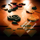 Words On Tracks /82 feat. Cooptrol
