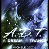 Michele Cecchi presents A Dream In Trance Chapter19