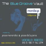 The Blue Groove Vault (Show 1) Monday 10.13.14) - on Vocalo's "Music Vox"
