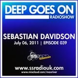 Max River - Deep Goes On 039 with Sebastian Davidson