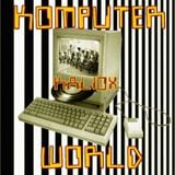 Komputer World: A Retrospective; 1960-1981
