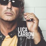 POP-UP: Luca Carboni a RTL 102.5 (02/10/2015)
