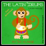 DJ XLarge - The Latin Drums (Latin House Mix 30mins)
