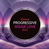 djneeraj_progressive_house_love_2015
