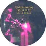 Oliver Raumklang @ zap (04.02.2012 saal9, berlin)