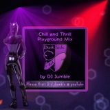 Chill and Thrill Playground Mix - Darkside Berlin - by DJ Jumble