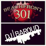 Dj Baroud - Beachfront 301 (7/13/13)