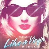 DJ.DELOIN // Blue Magic __ 80's MIX vol.2