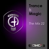 DJ Carlos YangYang - The Mix 22 @ Trance Is Magic 2014-01-31