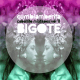 Cumbiamberita. Caballito Mixtape Vol. 11 Dj Bigote