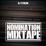 Dj Stresh - Nomination Mixtape