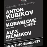 Anton Kubikov & Alex Meshkov DJ Set @ Pro-Tez Label Night, 26.3.2011, 200 Club, Studio 672, Cologne