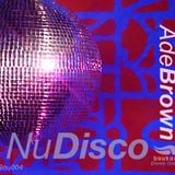 Ade Brown: Nu-Disco Mix 1