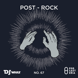 DJ Wars No. 67 - "Post-Rock": Sigur Rós, 65daysofstatic, Mogwai y Godspeed You! Black Emperor.