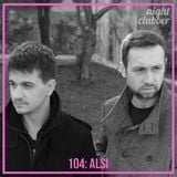 Alsi - Nightclubber Podcast 104