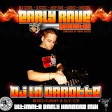EARLY RAVE GENERATION EXCLUSIVE MIX BY LA CAROTTE