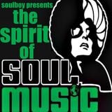 soulboy presents the spirit of soul/2You're now connected to the greatest Soul juke box on planet ea