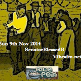 Rice & Peas Sun 9th Nov 2014 with SenatorBlessedB on Vibesfm.net