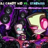 DJ Starkiss Vs Dj Candykid - Operation Impending Doom! (2008)