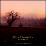Casa Tranquila (for M:cast radio)