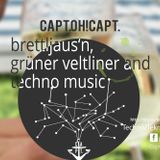 Techno Set | Capt.OH!Capt. i brauch a Brettljaus'n, Grüner Veltliner and Techno Music