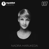 Royal Dot Presents NADRA HARUKEDA 007
