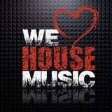 We Love House Music
