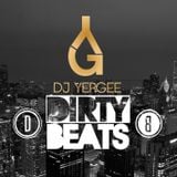 The real DIRTY BEATS (DJ YERGEE) 2014