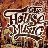 TRUE HOUSE