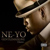 Ne-Yo - Gentlemanlike Three (2009)