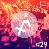 MIX CLUB #29