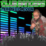 CLUB BANGERS mix by DJ 4EVER