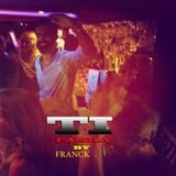 TI#FAMILY#AUGUST# 2015# MIXED BY FRANCK.N#