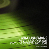 Vinyl Sessions 001 - Vinyl liveset from 2001-2002