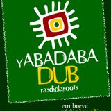 Yabadabadub Rasdiola Roots #1 (13-09-12)