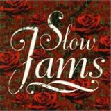 Slow Jams (Quiet Storm Style)