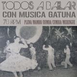 TODOS A BAILAR / 78 RPM / MUSICA GATUNA