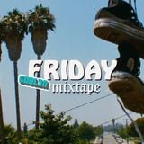 Summer Fridays mixtape