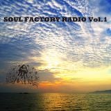 SOUL FACTORY RADIO #1