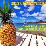 SuperStereo - Tropical Mix 2015 Summer Edition