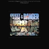 Lowriderz - Urban Wave Podcast 005 (Guest mix by DANGER)