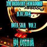 XVI URODZINY KLUBU EKWADOR DUŻA SALA 15.02.2014 vol.2 DJ DRUM