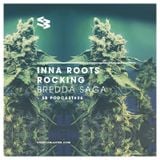 The Blast Podcast #36 - Bredda Saga Inna Roots Rocking